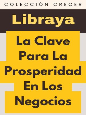 cover image of La Clave Para La Prosperidad En Los Negocios